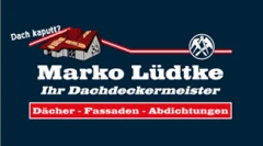 Marko Lüdtke Dachdeckermeister Groß Kreutz