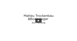 Matteu Trockenbau & Bodenleger Marburg