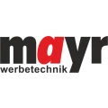 Mayr Werbetechnik St&ouml;ttwang