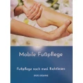 Mobile Fu&szlig;pflege, privat und Wohneinrichtungen Telefonisch unter 015730124742 zu erreichen