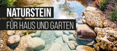Naturstein f&uuml;r Haus, Garten, Stra&szlig;e und Freiraum