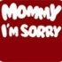 Logo Mommy I'm Sorry Tattoo