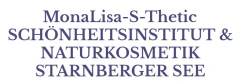 MonaLisa-S-Thetic Sch&ouml;nheitsinstitut & Naturkosmetik Starnberger See Tutzing