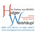 Montageservice Weish&auml;upl Regen