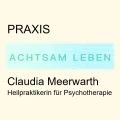Praxis Achtsam Leben Claudia Meerwarth Heimsheim
