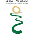 Praxis f&uuml;r ganzheitliche Medizin, Heilpraktiker Sebastian Weber Germering