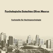 Psychologischer Gutachter Oliver Maurus Frankfurt