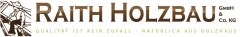 Raith Holzbau GmbH & Co. KG Geiersthal