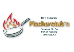 RK`s Kulinarik Fischerstub`n Plattling