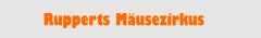 Rupperts Mäusezirkus Markkleeberg