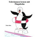 Schwimmen lernen mit Pingubehn Schnaitsee