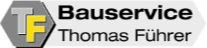 TF Bauservice Thomas F&uuml;hrer Ehrenkirchen