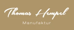 Thomas Hempel Manufaktur Regensburg