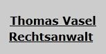 Thomas Vasel Rechtsanwalt München
