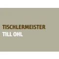 Till Ohl Tischlerei Sch&ouml;nberg bei Glauchau