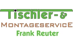 Tischler- & Montageservice Reuter Drebach