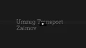 Logo Umzug Transport Zaimov