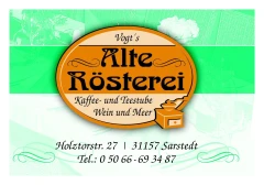Vogt's Alte Rösterei Kaffee- und Teestube Kaffee- und Teestube Sarstedt