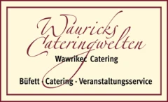 Wauricks Cateringwelten Catering Bautzen